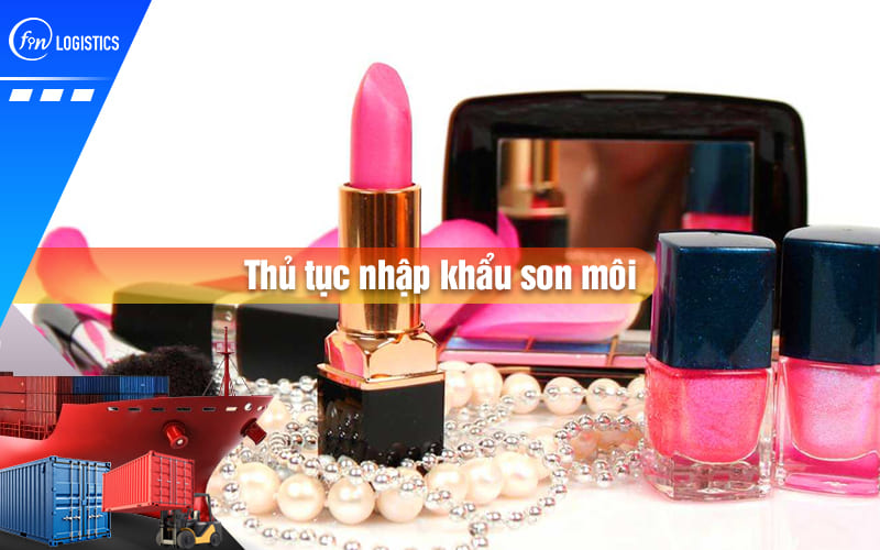 thu-tuc-nhap-khau-son-moi-00