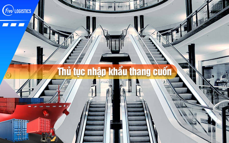 thu-tuc-nhap-khau-thang-cuon-00