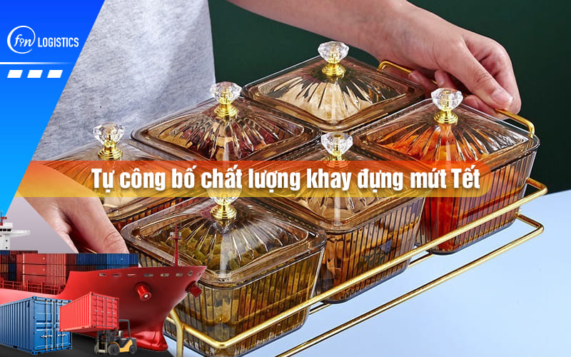 tu-cong-bo-chat-luong-khay-dung-mut-tet-00