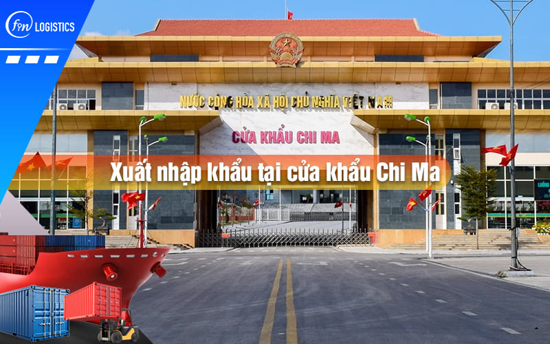 xuat-nhap-khau-tai-cua-khau-chi-ma-00